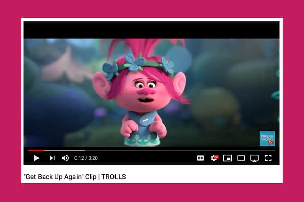“Get Back Up Again” from the Trolls Movie Soundtrack