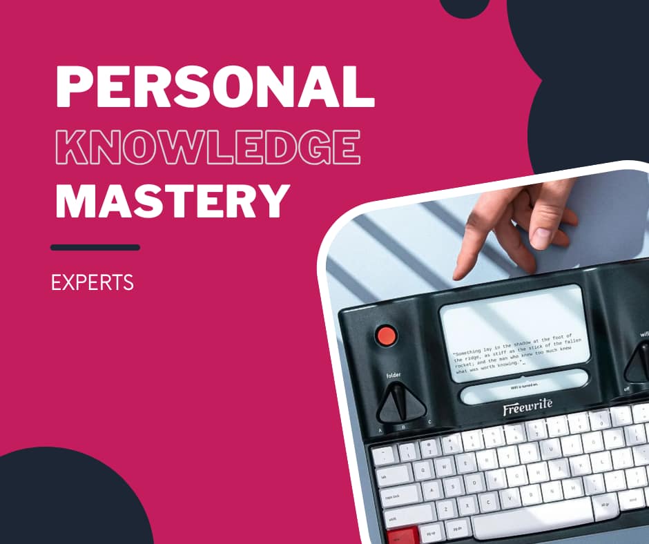 Personal Knowledge Mastery: Experts.
Electric typewriter with a hand pointing at it.