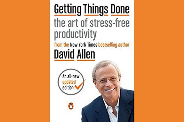 David Allen’s Getting Things Done