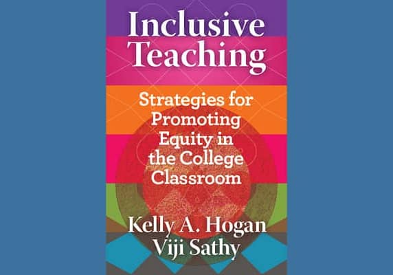 Inclusive Teaching by Kelly Hogan and Viji Sathy