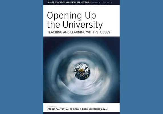 Opening Up the University: Teaching and Learning with Refugees