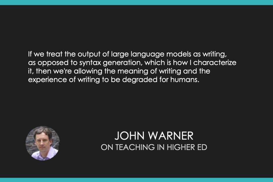 If we treat the output of large language models as writing, as opposed to syntax generation, which is how I characterize it, then we're allowing the meaning of writing and the experience of writing to be degraded for humans. 