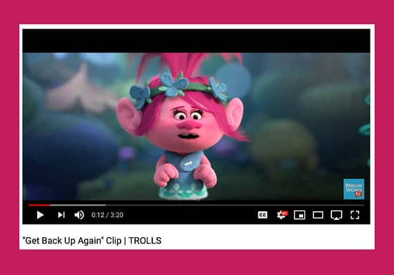 “Get Back Up Again” from the Trolls Movie Soundtrack