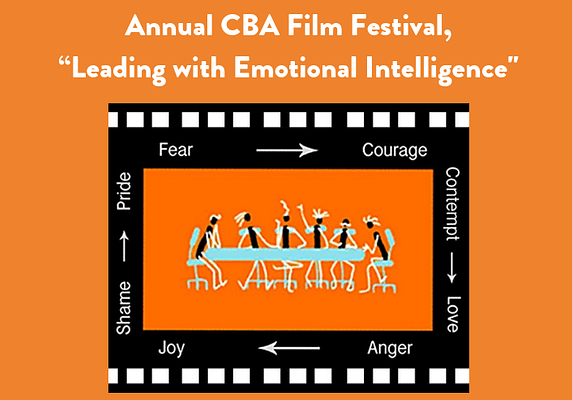 Annual CBA Film Festival, “Leading with Emotional Intelligence"