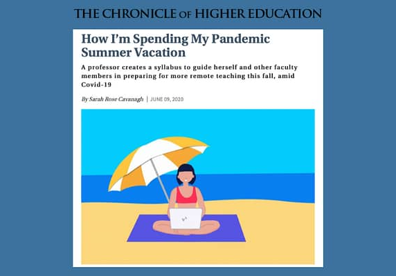 How I’m Spending My Pandemic Summer Vacation, by Sarah Rose Cavanagh