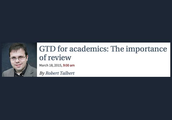 Robert Talbert’s Post on The Chronicle About His Weekly Review Process