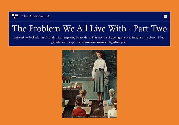 This American Life #563_ “The Problem We All Live With”